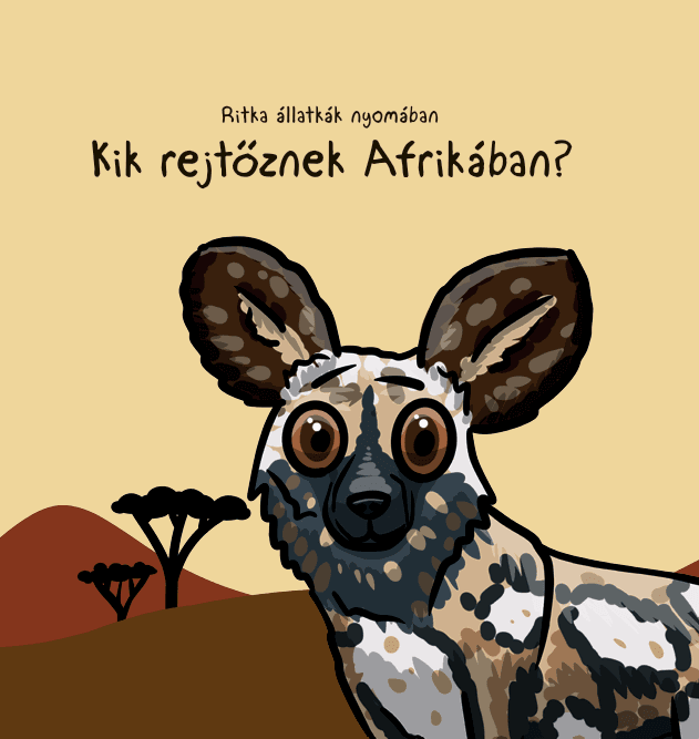 Ritka állatkák nyomában – Afrika, illusztrált gyerekkönyv borító